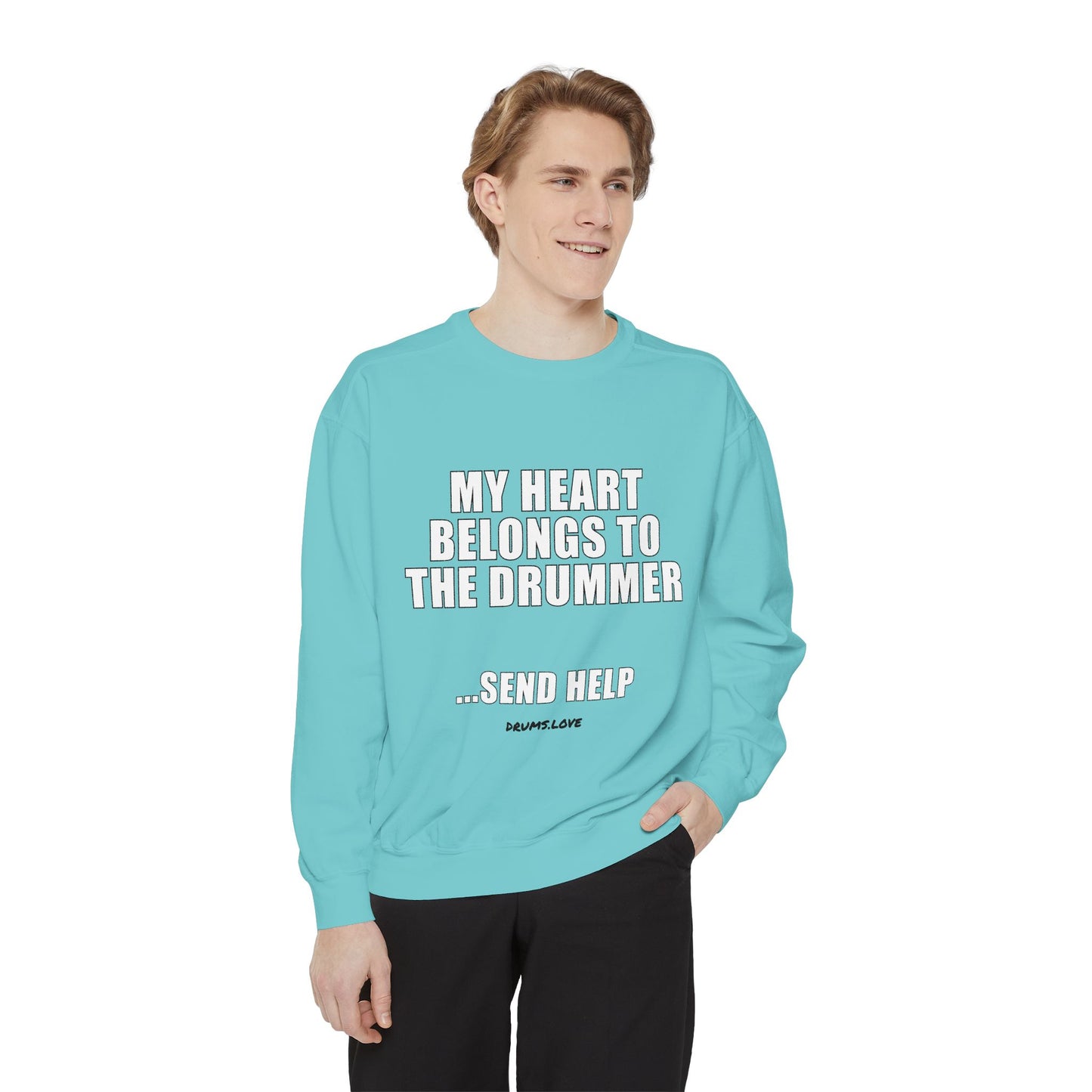 My Heart Belongs to the Drummer - Funny Band Fan Crewneck