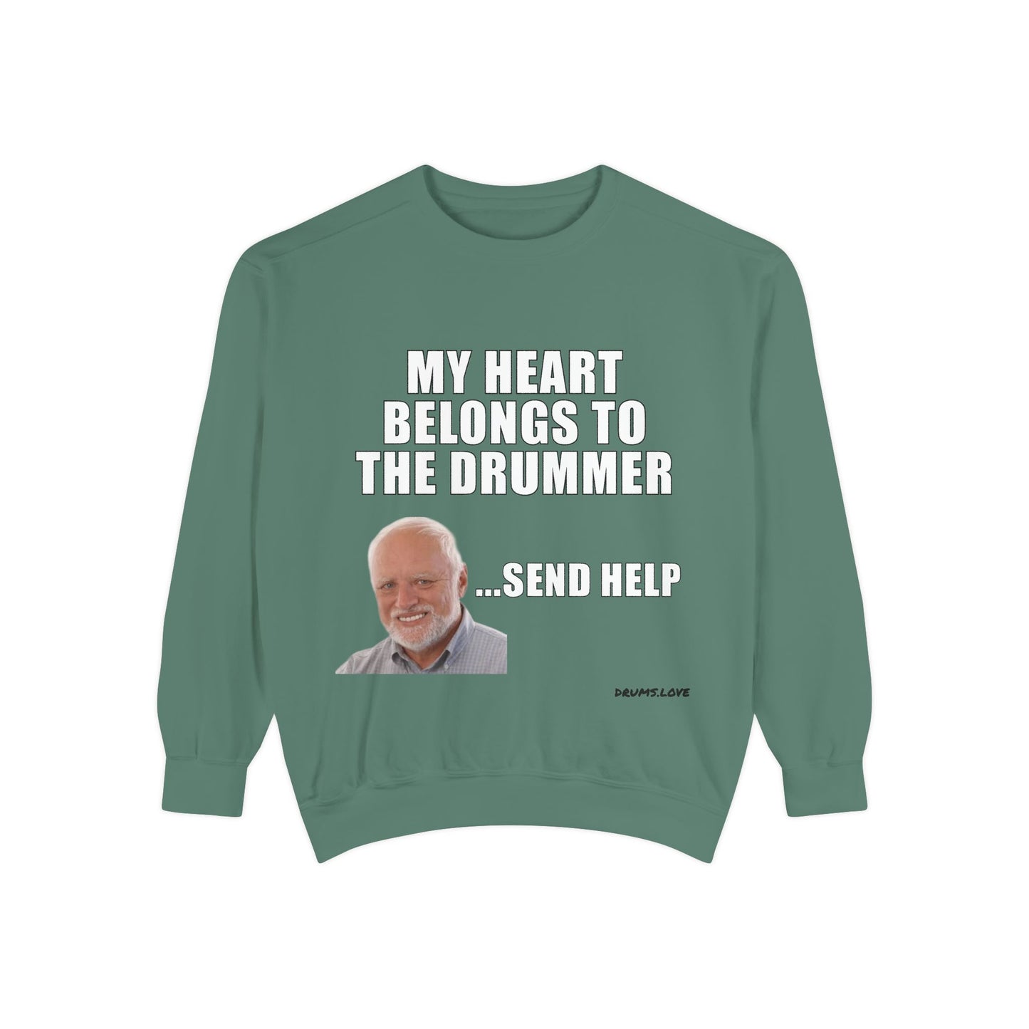 Drummer Heart Sweatshirt — "My Heart Belongs to the Drummer" Funny Band Fan Crewneck