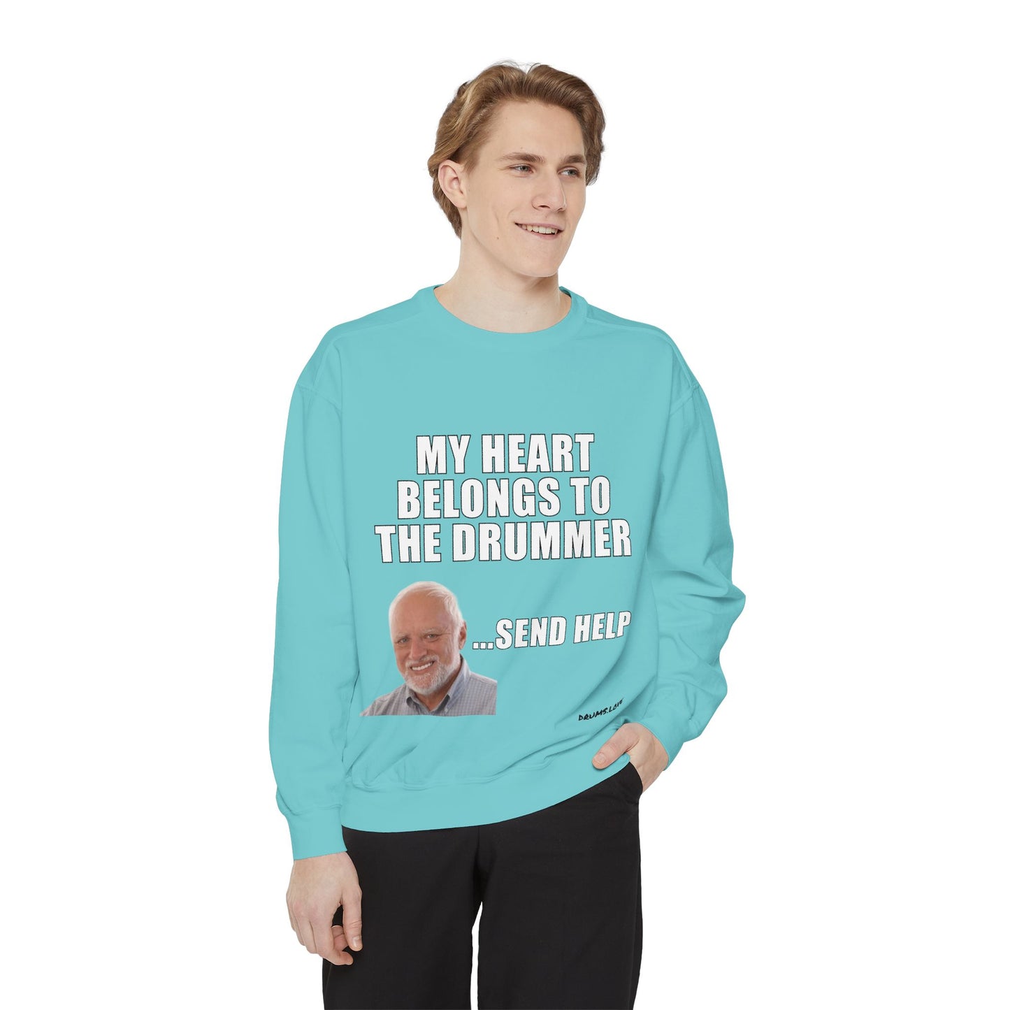 Drummer Heart Sweatshirt — "My Heart Belongs to the Drummer" Funny Band Fan Crewneck