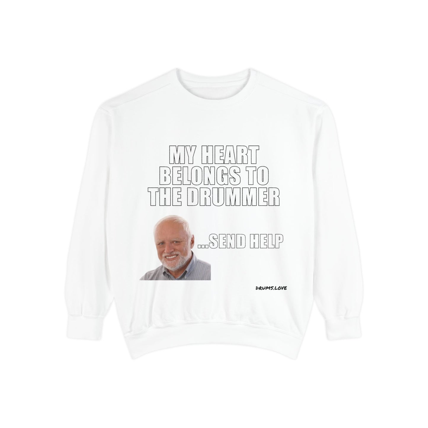 Drummer Heart Sweatshirt — "My Heart Belongs to the Drummer" Funny Band Fan Crewneck